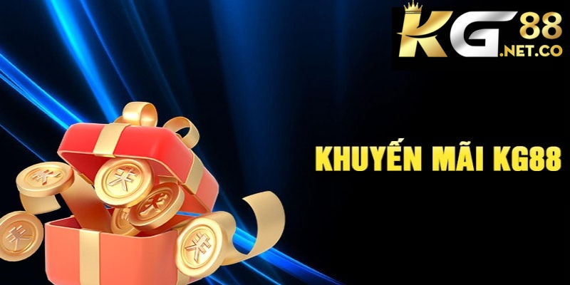 Khuyến mãi KG88: cách tham gia event khuyến mãi hấp dẫn