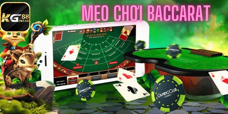 Mẹo Chơi Baccarat KG88 Dành Cho Tân Thủ